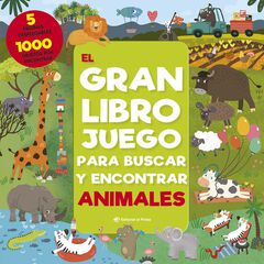 El gran libro juego para buscar y encontrar animales El gran libro juego para buscar y encontrar animales