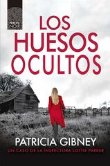 Los huesos ocultos Los huesos ocultos
