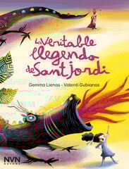 La Veritable Llegenda De Sant Jordi La Veritable Llegenda De Sant Jordi