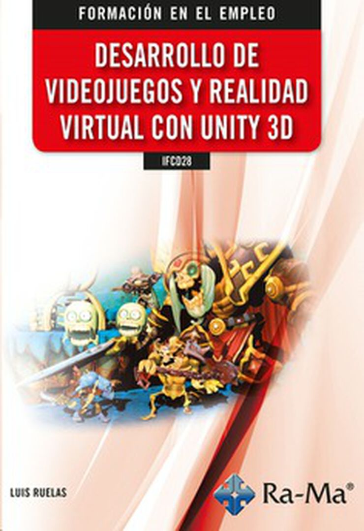 Desarrollo de videojuegos y realidad virtual con Unity 3d