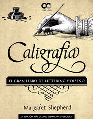 Caligrafía. El Gran Libro de Lettering y Diseño