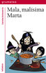 Mala, malísima Marta