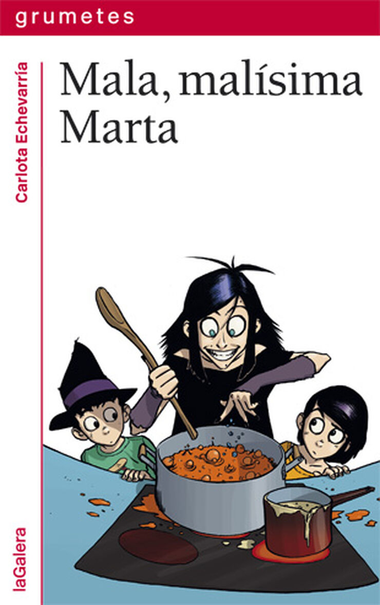 Mala, malísima Marta