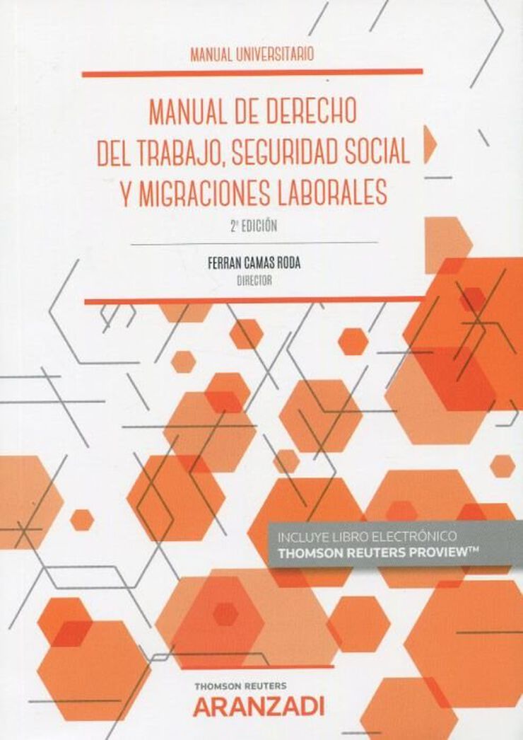 Manual de Derecho del Trabajo, Seguridad Social y Migraciones laborales (Papel + e-book) Manual de Derecho del Trabajo, Seguridad Social y Migraciones laborales (Papel + e-book)