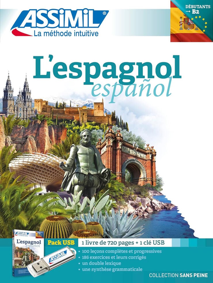 L'espagnol : D&eacute;butants &agrave; B2 - livre + cl&eacute; USB (base francesa)