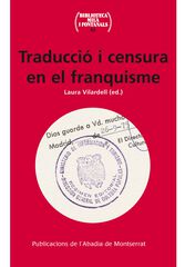 Traducció i censura en el franquisme Traducció i censura en el franquisme