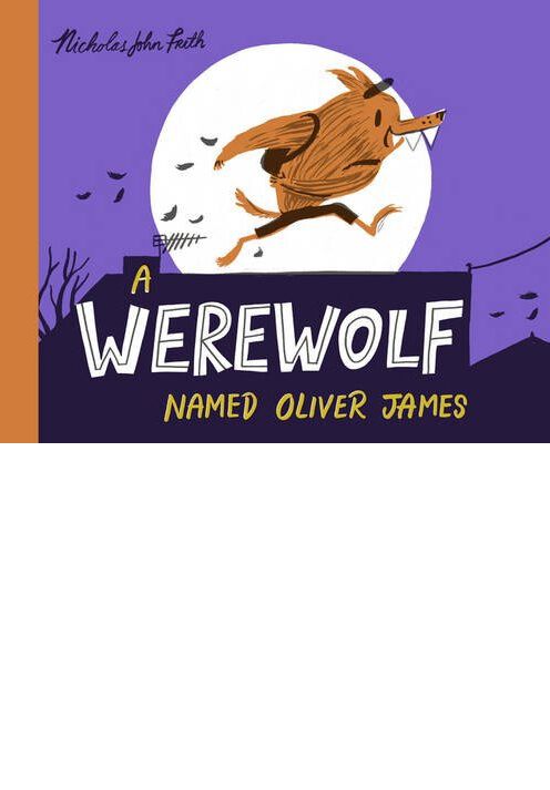 A werewolf named Oliver James