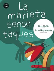 La marieta sense taques La marieta sense taques
