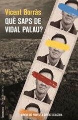 Què saps de Vidal Palau? Què saps de Vidal Palau?