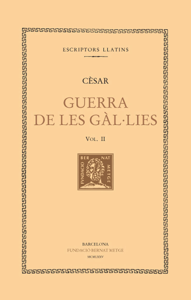 Guerra de les Gàl·lies, vol. II (llibres IV-VI)