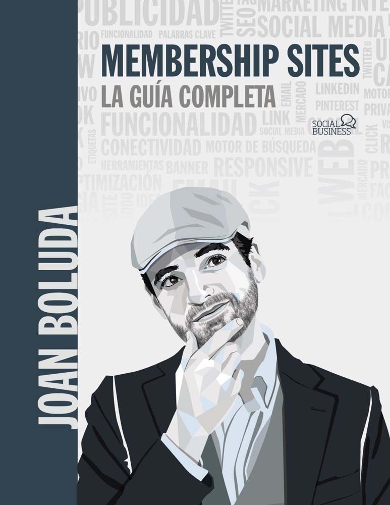 Membership sites. La gu&iacute;a completa
