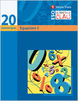CLAU 20 EQUACIONS II ESO Vicens Vives 9788431610951