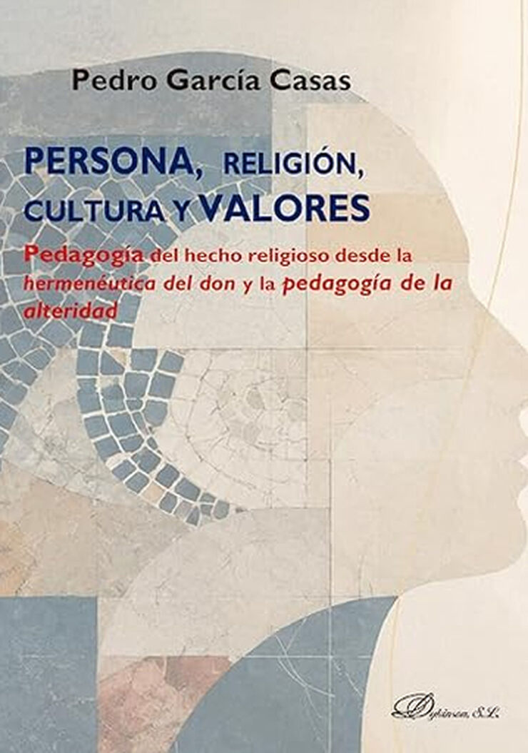 Persona, religi&oacute;n, cultura y valores