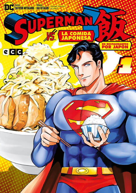 Superman vs. La comida japonesa: De restaurantes por Jap&oacute;n n&uacute;m. 01