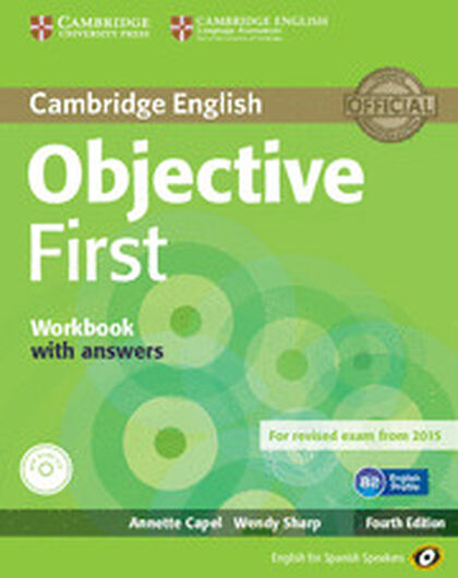 Objective First for Spanish Speakers Workbook With Answers With Audio Cd 4Th Edition