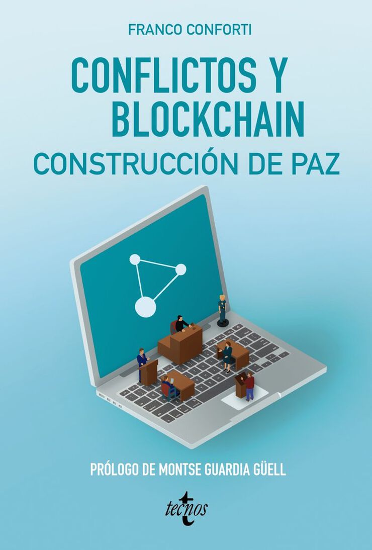 Conflictos y Blockchain. Construcción de