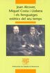 Joan Alcover, Miquel Costa i Llobera i els llenguatges estètics del seu temps