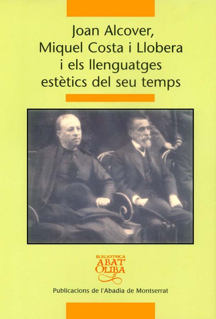 Joan Alcover, Miquel Costa i Llobera i els llenguatges estètics del seu temps