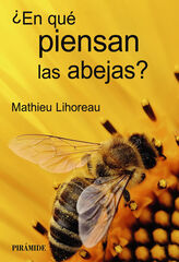 ¿En qué piensan las abejas? ¿En qué piensan las abejas?