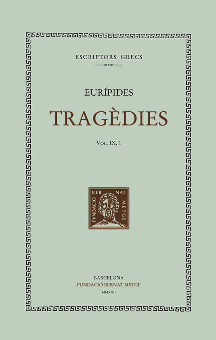 Tragèdies (vol. IX/1). Les bacants