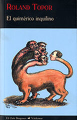 QUIMÉRICO INQUILINO, EL