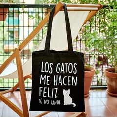 Tote bag ''Los gatos me hacen feliz tú no''