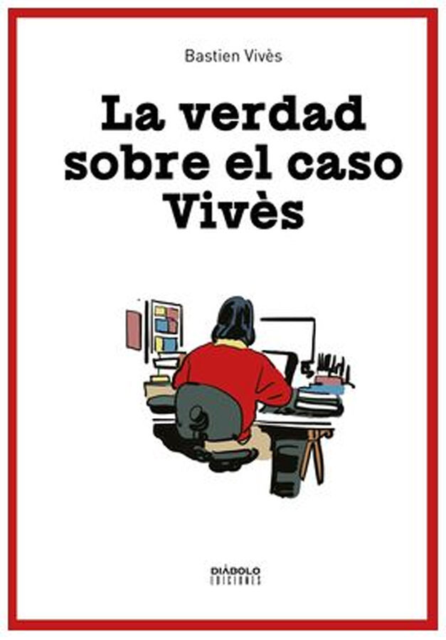 La verdad sobre el caso Vives