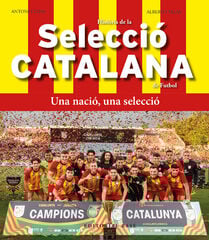 Història de la selecció catalana de futbol Història de la selecció catalana de futbol