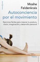 Autoconciencia por el movimiento Autoconciencia por el movimiento