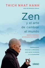 Zen y el arte de cambiar el mundo Zen y el arte de cambiar el mundo
