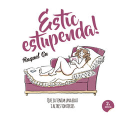 Estic estupenda! Estic estupenda!
