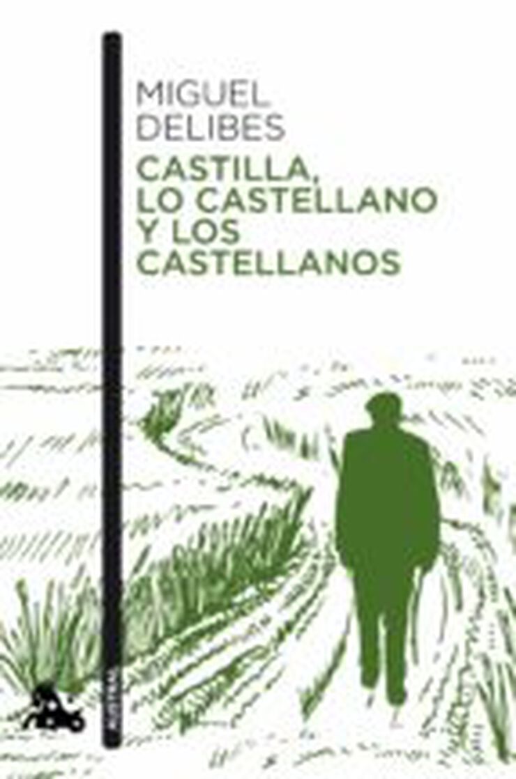 Castilla, lo castellano y los castellano