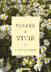 Volver a vivir Volver a vivir