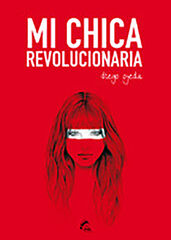 Mi chica revolucionaria Mi chica revolucionaria