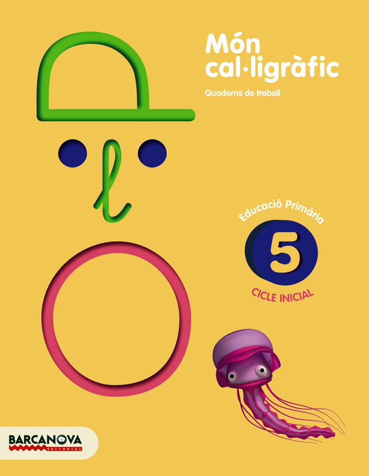 Cal·ligrafia 05 Món cal·ligràfic 2n Primària Barcanova