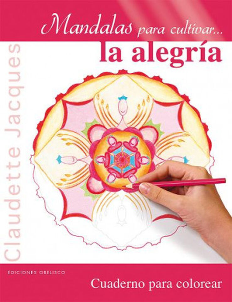 Mandalas para cultivar... la alegría