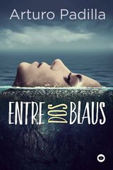 Entre dos blaus Entre dos blaus