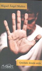 Quédate donde estás