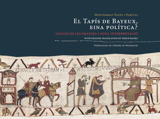 El tapís de Bayeux, eina política? El tapís de Bayeux, eina política?