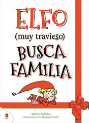 Elfo muy travieso busca familia