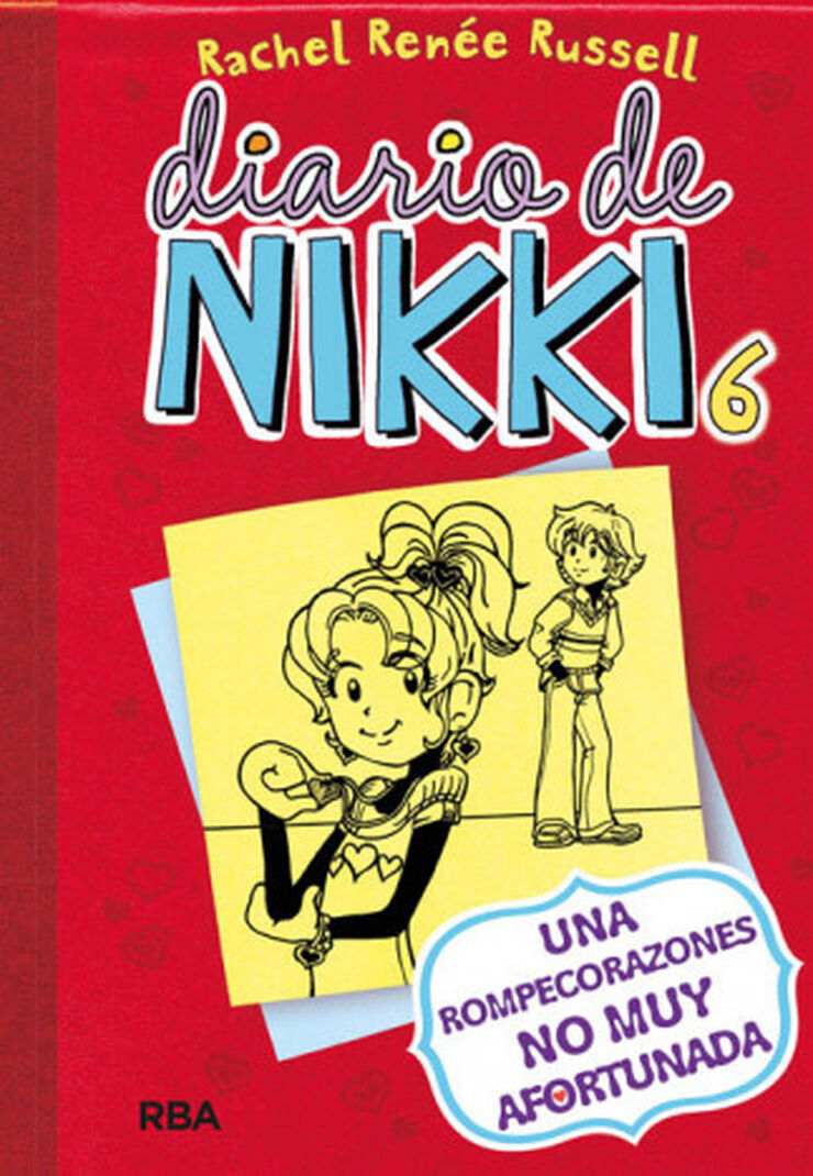 Diario de Nikki 6. Una rompecorazones no muy afortunada