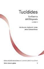 Tuc&iacute;dies. La Guerra Del Pelopon&eacute;s. Llibre I