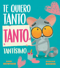 Te quiero tanto tanto tant&iacute;simo