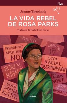 La vida rebel de Rosa Parks (N. E.)