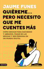 Quiéreme... pero necesito que me cuentes más Quiéreme... pero necesito que me cuentes más