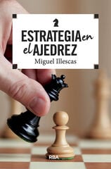 Estrategia en el ajedrez Estrategia en el ajedrez