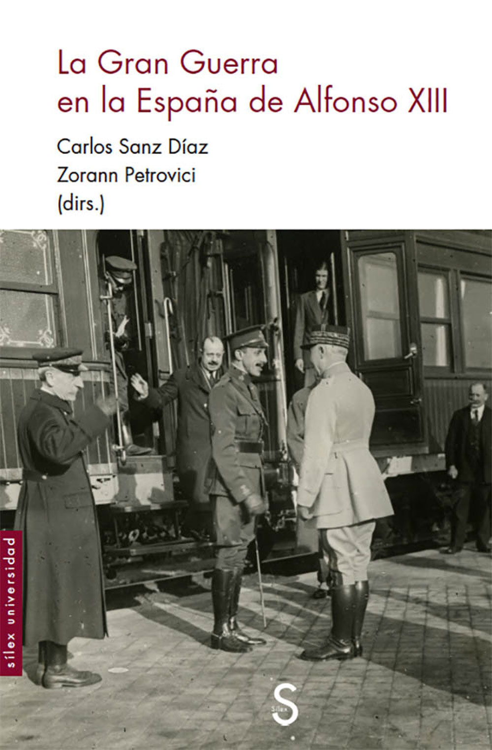 La Gran Guerra en la Espa&ntilde;a de Alfonso X