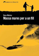 Massa mares per a un fill