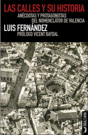 Las calles y su historia
