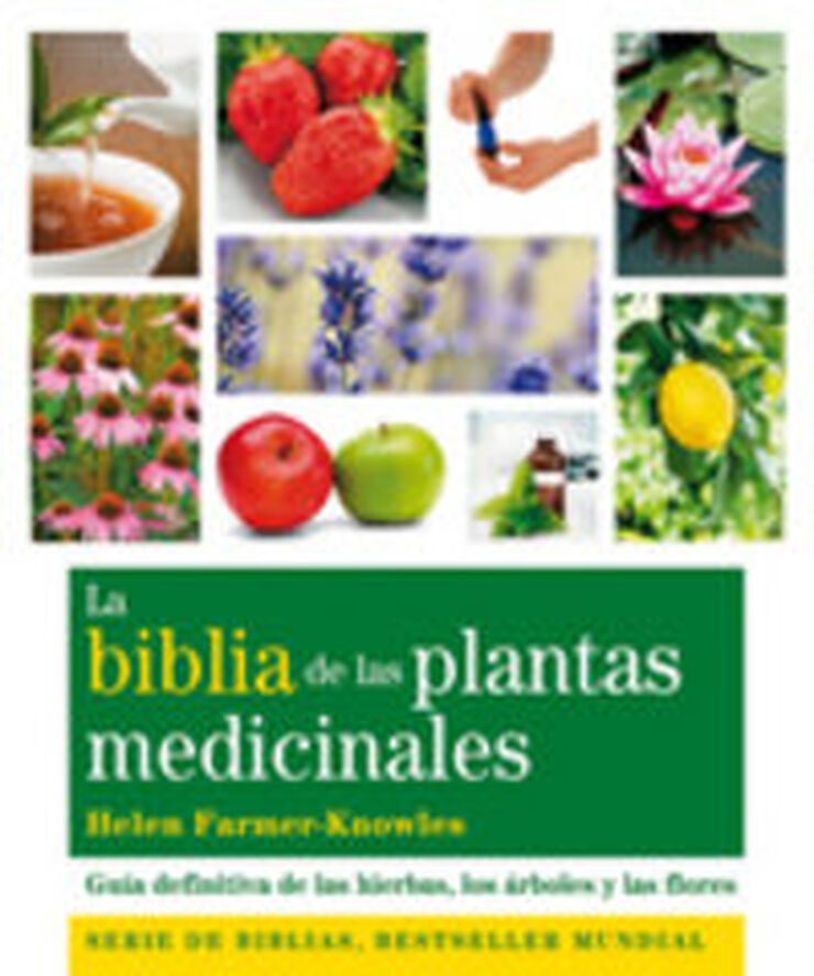 La biblia de las plantas medicinales